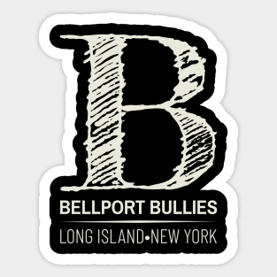 Big Bellport B Sticker